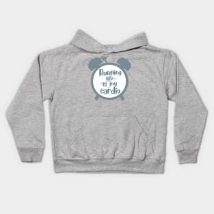 running late is my cardio Kids Hoodie